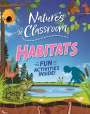 Claudia Martin: Nature's Classroom: Habitats, Buch