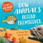 Ashley Ward: Zany Brainy Animals: How Animals Defend Themselves, Buch