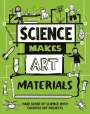 Andrew Charman: Science Makes Art: Materials, Buch