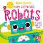 Pat-a-Cake: Clap Hands: Here Come the Robots, Buch