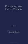 Elliot Gold: Police in the Civil Courts, Buch