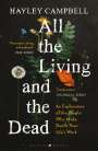 Hayley Campbell: All the Living and the Dead, Buch