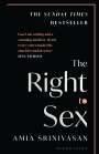 Amia Srinivasan: The Right to Sex, Buch