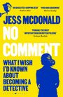 Jess McDonald: No Comment, Buch