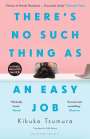 Kikuko Tsumura: There's No Such Thing as an Easy Job, Buch
