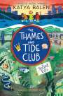 Katya Balen: The Thames and Tide Club: The Secret City, Buch