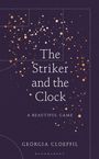 Georgia Cloepfil: The Striker and the Clock, Buch