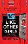 Meredith Adamo: Not Like Other Girls, Buch