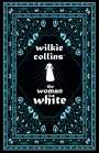Wilkie Collins: Wilkie Collins' The Woman in White, Buch