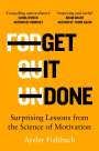 Ayelet Fishbach: Get it Done, Buch