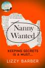 Lizzy Barber: Nanny Wanted, Buch