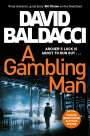 David Baldacci: A Gambling Man, Buch