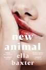 Ella Baxter: New Animal, Buch
