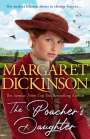 Margaret Dickinson: The Poacher's Daughter, Buch