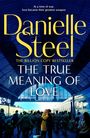 Text: "At a time of war, love became their greatest weapon. Danielle Steel. The True Meaning of Love." Szene: Bahnhof mit Paar.