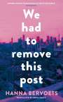 Hanna Bervoets: We Had To Remove This Post, Buch
