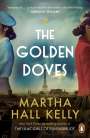 Martha Hall Kelly: The Golden Doves, Buch