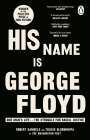 Robert Samuels: His Name Is George Floyd, Buch