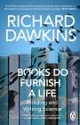 Richard Dawkins: Books do Furnish a Life, Buch