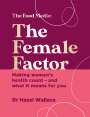 Hazel Wallace: The Female Factor, Buch