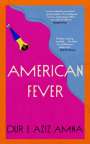Dur e Aziz Amna: American Fever, Buch