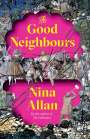 Nina Allan: The Good Neighbours, Buch