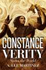 A. Lee Martinez: Constance Verity Saves the World, Buch