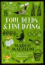 Marco Malvaldi: Foul Deeds and Fine Dying, Buch