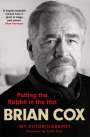 Brian Cox: Putting the Rabbit in the Hat, Buch