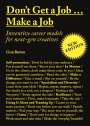 Gem Barton: Don't Get a Job...Make a Job New Edition: Inventive Career Models for Next-Gen Creatives, Buch