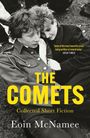 Text: "The Comets. Collected Short Fiction. Eoin McNamee." Ein schwarz-weißes Foto von zwei Personen, die auf Gras liegen.