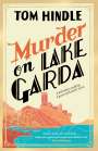 Tom Hindle: Murder on Lake Garda, Buch