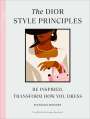 Hannah Rogers: The Dior Style Principles, Buch