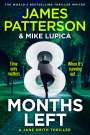 James Patterson: 8 Months Left, Buch