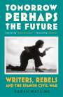 Sarah Watling: Tomorrow Perhaps the Future, Buch