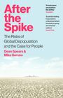 „After the Spike: The Risks of Global Depopulation and the Case for People“ von Dean Spears & Mike Geruso. Hintergrund: leere Landschaft.