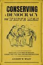 CONSERVING A DEMOCRACY FOR WHITE MEN. Zeichnung von fünf Männern in historischer Kleidung. Andrew W. Wiley unten.