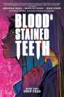 Christian Ward: Blood Stained Teeth, Volume 2: Drip Feed, Buch