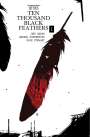 Jeff Lemire: Bone Orchard Mythos: Ten Thousand Black Feathers, Buch