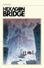 Richard Blake: Hexagon Bridge, Buch