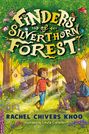 „Finders of Silverthorn Forest“, von Rachel Chivers Khoo, illustriert von Laura Catalán. Ein Junge im Wald mit Tieren.