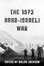 The 1973 Arab-Israeli War, Buch