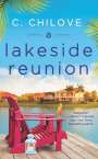 C. Chilove: A Lakeside Reunion, Buch