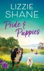 Lizzie Shane: Pride & Puppies, Buch