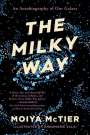 Moiya McTier: The Milky Way, Buch