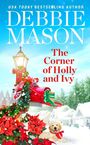 Debbie Mason: The Corner of Holly and Ivy, Buch