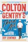 Jeff Zentner: Colton Gentry's Third ACT, Buch