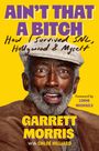 "Ain't That a Bitch: How I Survived SNL, Hollywood & Myself." Garrett Morris mit Chloé Hilliard. Vorwort von Lorne Michaels. Im Hintergrund ein älterer Mann mit Mütze.