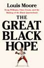 Louis Moore: The Great Black Hope, Buch