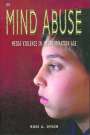 Rose A. Dyson: Mind Abuse, Buch
